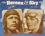 Heroes in the Sky