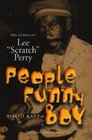 People Funny Boy The Genius of Lee 'Scratch' Perry Revised Edition