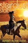 Sunset in the West (Stardust Stables)
