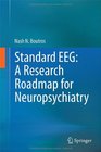 Standard EEG A Research Roadmap for Neuropsychiatry
