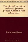 Thought and behaviour in modern Japanese politics