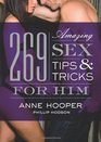 269 Amazing Sex Tips and Tricks for Him 2E