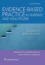 Evidence-Based Practice in Nursing & Healthcare: A Guide to Best Practice