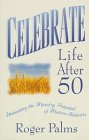 Celebrate Life After 50