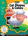 Cut Shapes  Colors Workbook Ages 3