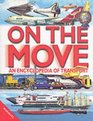 Children's Encyclopedia of Transport on the Move
