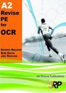 A2 Revise PE for OCR Physical Education Advanced Level Student Revision Guide Series Exam Revision Notes Questions and Answers