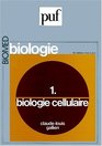Biologie tome 1  Biologie cellulaire