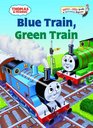 Blue Train, Green Train (Bright & Early Books(R))