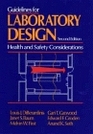 Guidelines for Laboratory Design Health and Safety Considerations 2nd Edition