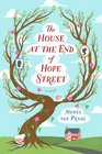 The House at the End of Hope Street A Novel