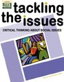 Tackling the Issues Grade 712 Critical Thinking About Social Issues