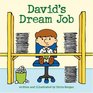 David's Dream Job