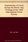 Experiences of Crime Across the World Key Findings from the 1989 International Crime Survey