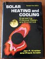 Solar heating and cooling Engineering practical design and economics