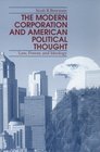 The Modern Corporation and American Political Thought Law Power and Ideology