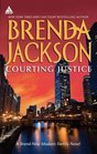 Courting Justice (Madaris Family, Bk 18) (Arabesque)