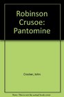 Robinson Crusoe Pantomine