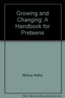 Growing and Changing A Handbook for Preteens