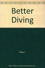 Better Diving