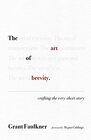 The Art of Brevity Crafting the Very Short Story