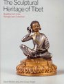 The Sculptural Heritage of Tibet