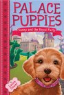 Palace Puppies Book One Sunny and the Royal Party