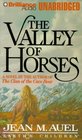 The Valley of Horses (Earth's Children, Bk 2) (Audio Cassette) (Unabridged)