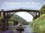 Gentlemen of the River The Last Coraclemen of the Severn Gorge