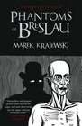 The Phantoms of Breslau An Eberhard Mock Investigation