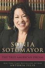 Sonia Sotomayor The True American Dream