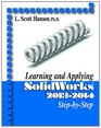 Learning and Applying SolidWorks 20132014 Step by Step
