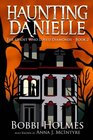 The Ghost Who Loved Diamonds (Haunting Danielle) (Volume 2)