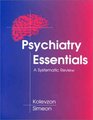 Psychiatry Essentials A Systematic Review