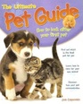 The Ultimate Pet Guide