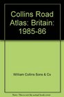 Collins Road Atlas Britain 198586