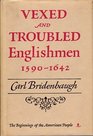 Vexed and Troubled Englishmen 15901642