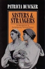 Sisters and Strangers An Introduction to Contemporary Feminist Fiction