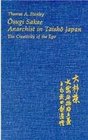 Osugi Sakae Anarchist in Taisho Japan