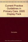 Current Practice Guidelines In Primary Care 2005 10 Copy Prepack