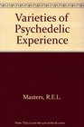 Varieties of Psychedelic Experience