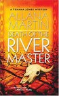 Death of the River Master (Texana Jones, Bk 6)