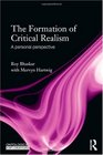 The Formation of Critical Realism A Personal Perspective