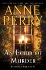 An Echo of Murder (William Monk, Bk 23)