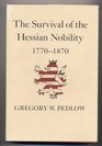 The Survival of the Hessian Nobility 17701870