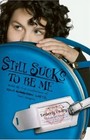Still Sucks to be Me (All-true Confessions of Mina Smith, Teen Vampire, Bk 2)