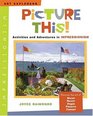 Picture This Activities And Adventures In Impressionism