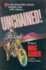 Unchained/the Story of Mac Gober