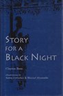 Story for a black night