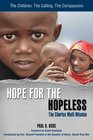 Hope For The Hopeless The Charles Mulli Mission
